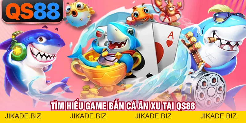 Bắn Cá Ăn Xu - Hành Trình Săn Tìm Sinh Vật Đại Dương